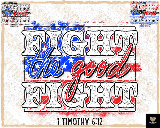 Fight the Good Fight (3-pack) - May2023 - PNG - Digital Design