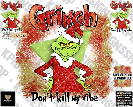 Mean One Don't Kill My Vibe (3-pack) - Nov2022 - PNG - Digital Design (Personal Use Recommended)