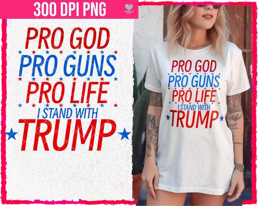 Pro God Pro Trump - May2024 - PNG - Digital Design