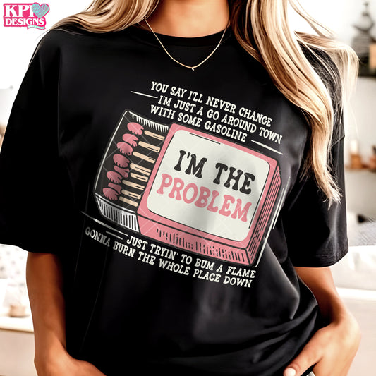 I'm the Problem Matchbox (2 files) - Mar2025 - PNG - Digital Design