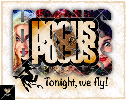 Halloween Hocus Tonight We Fly (Personal Use Recommended)