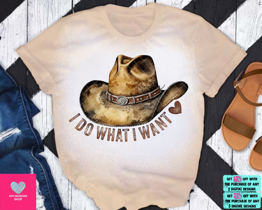 I Do What I Want - Jan2024 - PNG - Digital Design