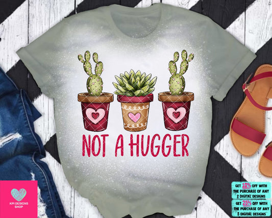 Not a Hugger - Jan2024 - PNG - Digital Design