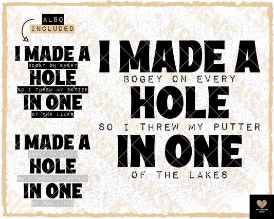 I Made a Hole In One (3-pack) - June2022 - PNG - Digital Design