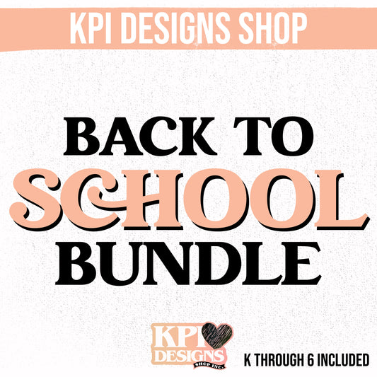 BUNDLE: K-6 Grades (7-pack)- July2025 - PNG - Digital Design