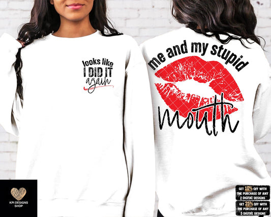 Me & My Stupid Mouth (6-pack) - May2023 - PNG - Digital Design