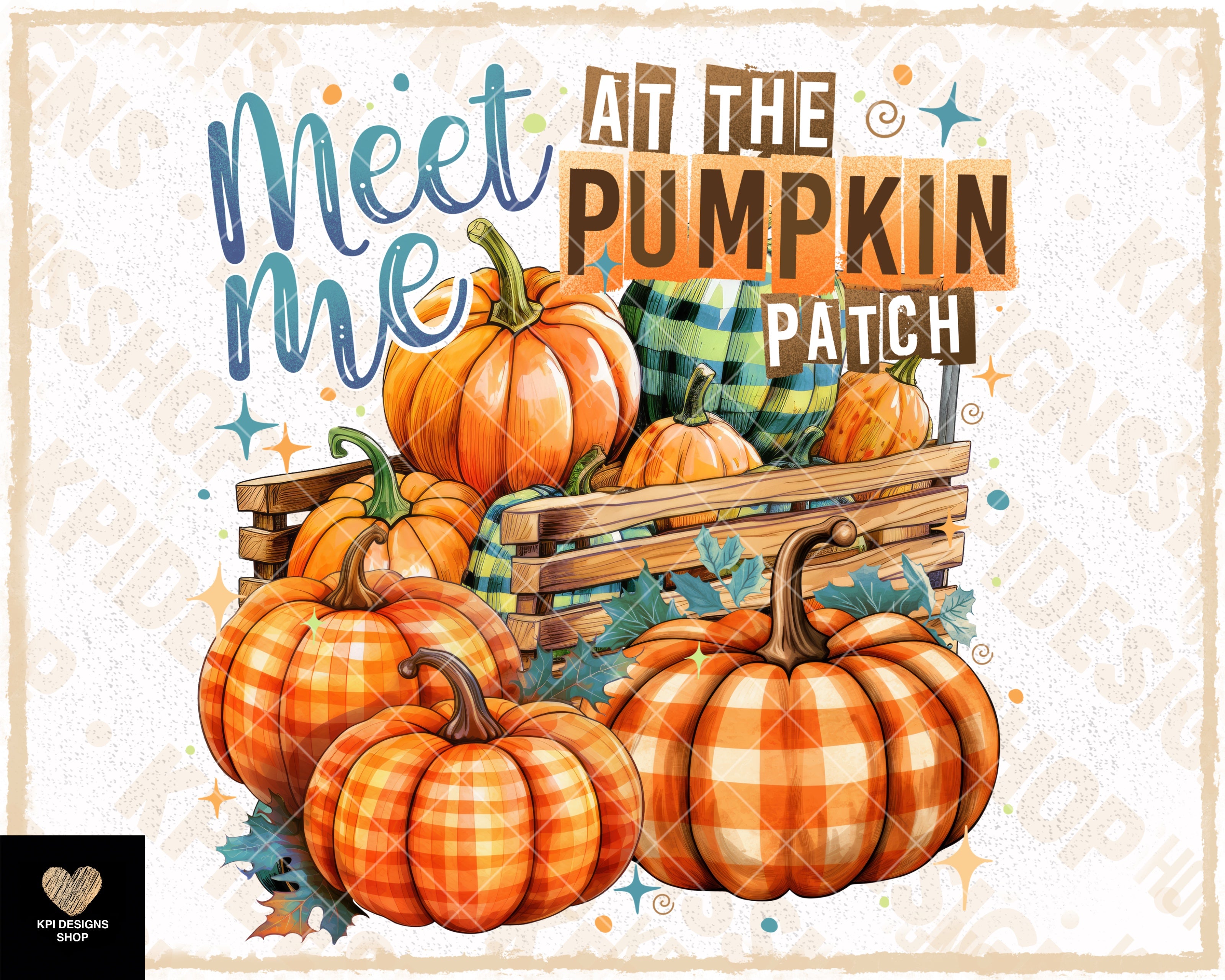 Meet Me at the Pumpkin Patch - Sept2023 - PNG - Digital Design – KPI ...