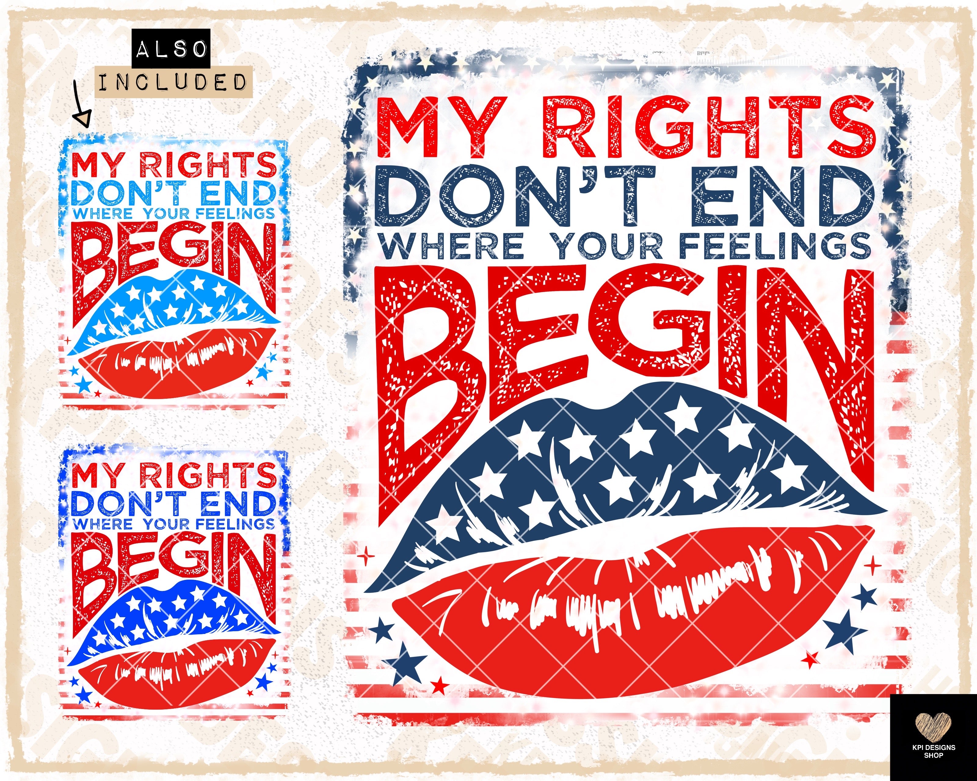 My Rights Don't End Where Your Feelings Begin (3-pack) - May2023 - PNG ...