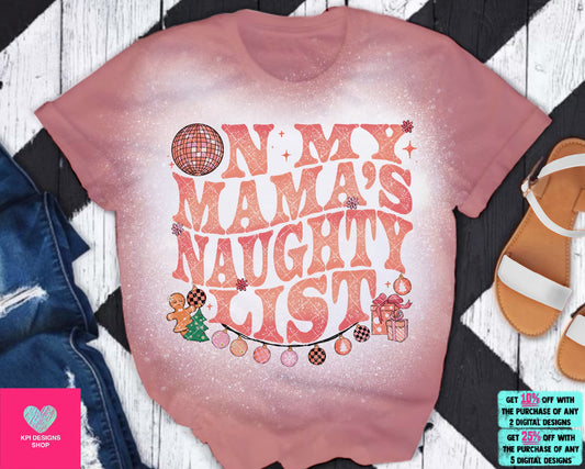 On My Mama's Naughty List (2-pack) - Nov2023 - PNG - Digital Design
