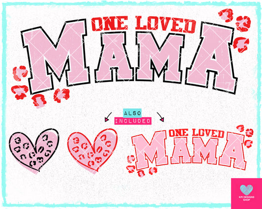 One Loved Mama + Matching Sleeve Heart (Leopard) - Jan2024 - PNG - Digital Design