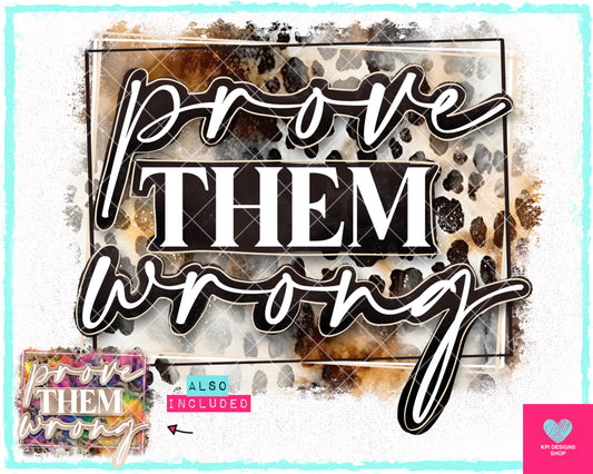 Prove them Wrong (2-pack) - Dec2023 - PNG - Digital Design