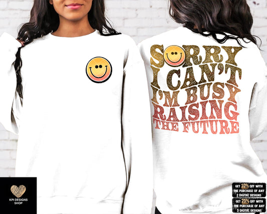 I'm Busy Raising the Future + Matching Pocket - July2023 - Digital Designs - PNG