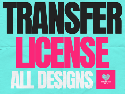 TRANSFERS ONLY, License to print and sell ALL transfers purchased from KPI Designs Shop.
