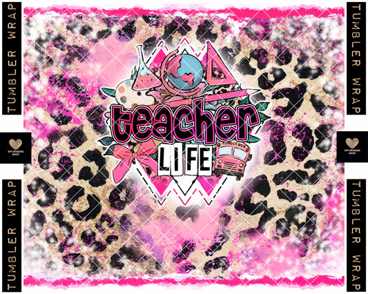 Tumbler Wrap: Teacher Life (2-pack) - May2023 - Digital Designs - PNG