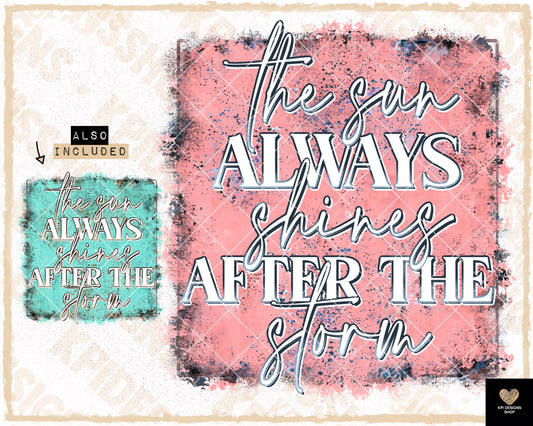The Sun Always Shines After the Storm (2-pack) - June2023 - PNG - Digital Design