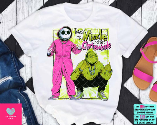 Twas the Nizzle before Chrismizzle (4-pack) - Nov2023 - PNG - Digital Designs - (Personal Use Recommended