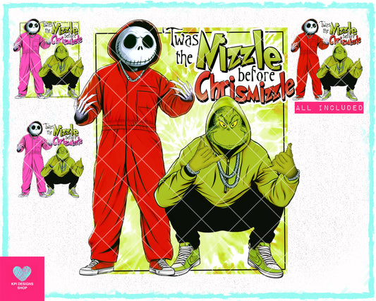 Twas the Nizzle before Chrismizzle (4-pack) - Nov2023 - PNG - Digital Designs - (Personal Use Recommended