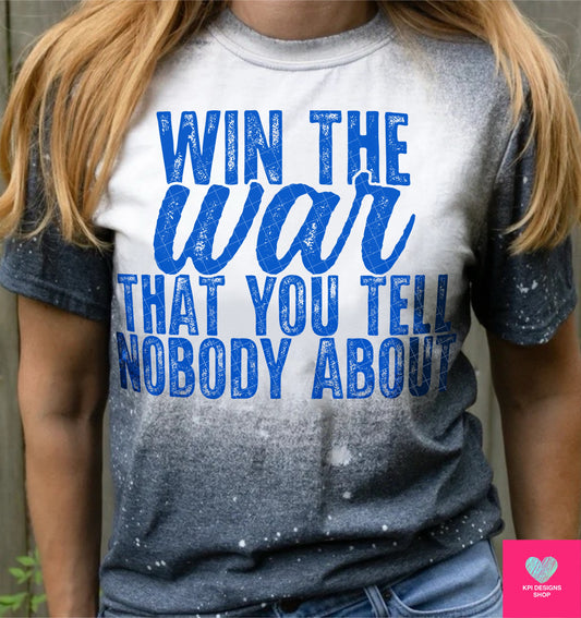 Win the War that You Tell Nobody About - Apr2024 - PNG - Digital Design