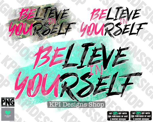 BE-lieve In YOU-rself (3-pack) - Mar2022 - PNG - Digital Design