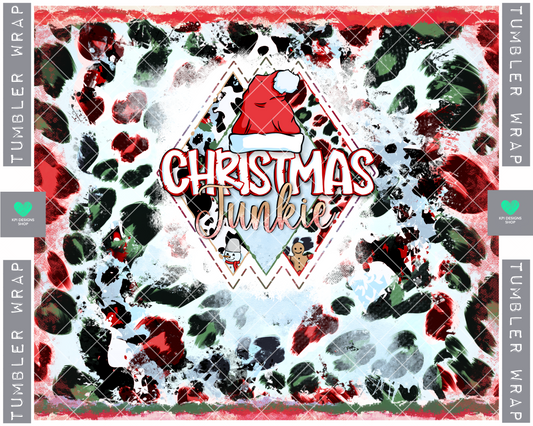Tumbler Wrap: Christmas Junkie - Oct2022 - PNG - Digital Design