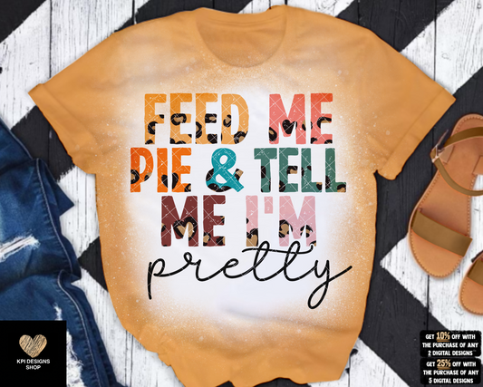 Feed Me Pie & Tell Me I'm Pretty (8-pack) - Oct2022 - PNG - Digital Design