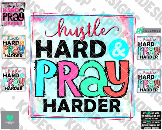 Hustle Hard Pray Harder (6-pack) - June2022 - PNG - Digital Design