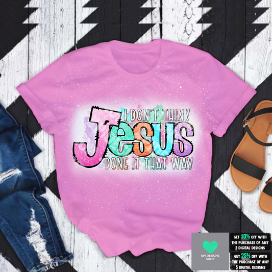 I Don't Think Jesus (7-pack) - Apr2022 - PNG - Digital Design