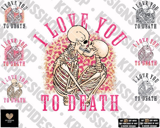I Love You to Death (7-pack) - Jan2023 - PNG - Digital Design