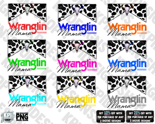 Wranglin Mama Bundle - 9 Colors - Includes Matching Sleeve - PNG - Digital Design