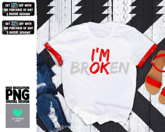 I'm OK (BrOKen) - 3-pack  - Jan2022 - PNG - Digital Design