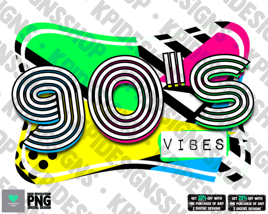 90's Vibes  - Feb2022 - PNG - Digital Design