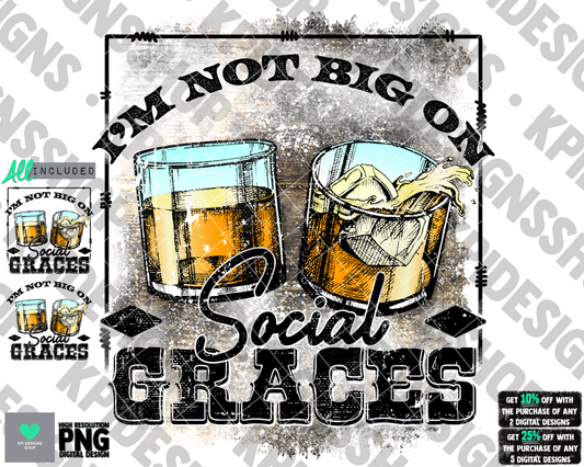 I'm Not Big on Social Graces (3-pack) Apr2022 - PNG - Digital Design