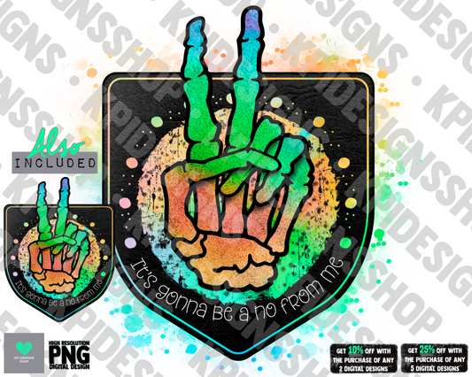 It's Gonna Be A No From Me (2-pack) - Apr2022 - PNG - Digital Design