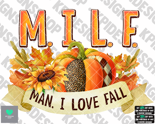 Man, I Love Fall (Pumpkin) - July2022 - PNG - Digital Design