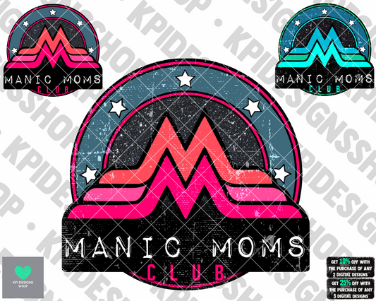 Manic Mom's Club (3-pack)- May2022 - PNG - Digital Design