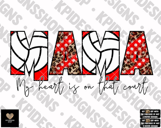 Volleyball: My Heart is On That Field - Feb2023 - PNG - Digital Design