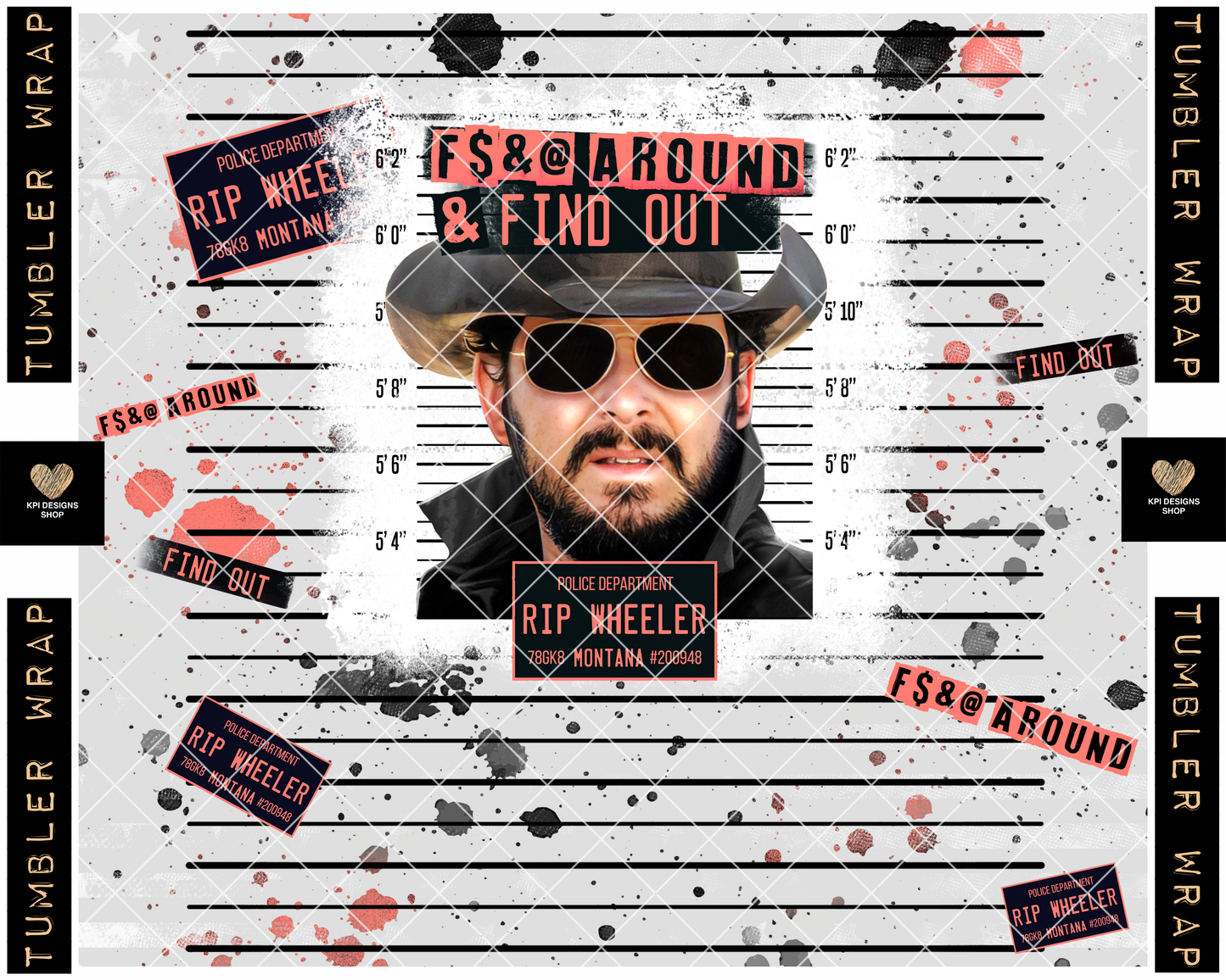 BOGO Tumbler Wrap: Rip - F$&@ Around & Find Out (2-pack) - Dec2022 - PNG - Digital Design (Personal Use Recommended)