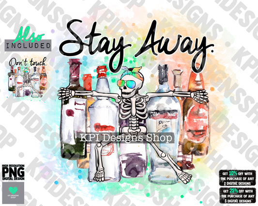 Don't Touch/Stay Away From My Alcohol (2-pack) - Apr2022 - PNG - Digital Design