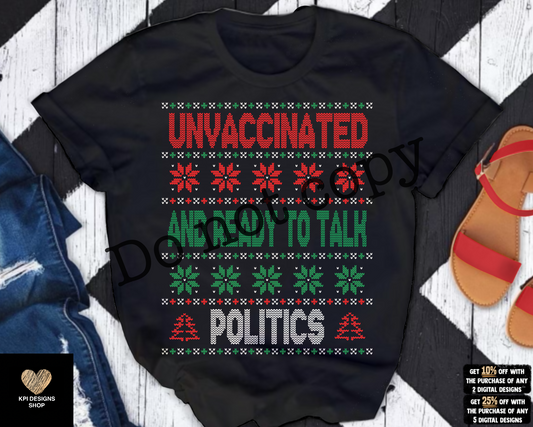 Unvaccinated and Ready to Talk Politics (3-pack) - Nov2022 - PNG - Digital Design