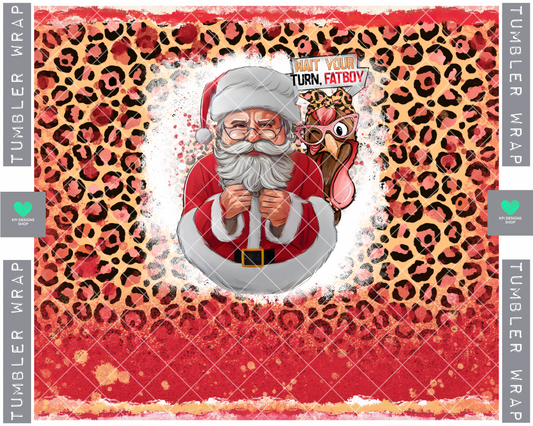 Tumbler Wrap: Wait Your Turn/Excuse Me I Was First (4-pack) - Nov2022 - PNG - Digital Design