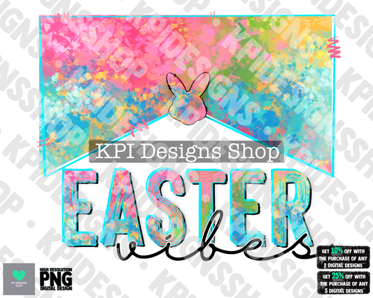 Easter Vibes - Mar2022 - PNG - Digital Design