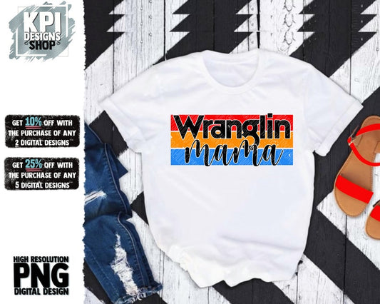 Wranglin Mama Bundle (5-pack) - PNG - Digital Design