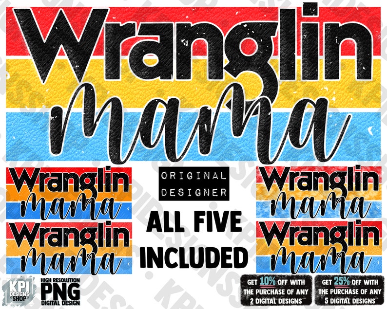 Wranglin Mama Bundle (5-pack) - PNG - Digital Design