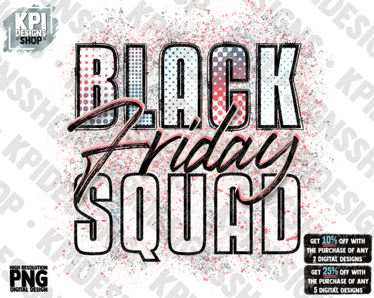 Black Friday Squad - PNG - Digital Design - Shop Til You Drop