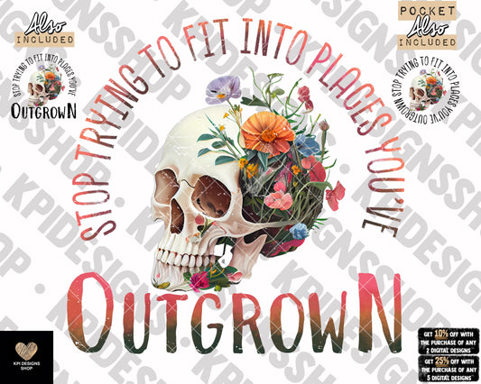 Stop Trying to Fit Into Places You've Outgrown (3-pack) - Mar2023 - PNG - Digital Design
