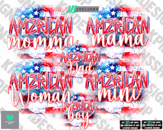 BUNDLE (American Mama, Momma, Mini, Woman, Dad, Boy) - May2022 - PNG - Digital Design