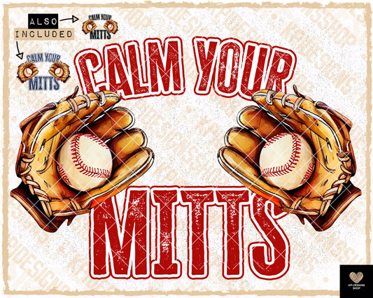 Calm Your Mitts (3-pack) - April2023 - PNG - Digital Design