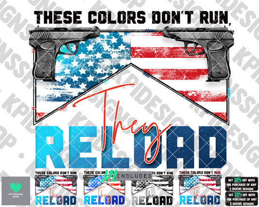 These Colors Don’t Run, They Reload (5-pack) - June2022 - PNG - Digital Design