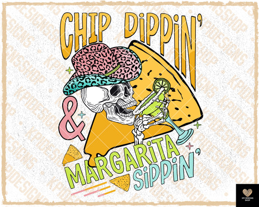 Chip Dippin' & Margarita Sippin' - Apr2023 - PNG - Digital Design