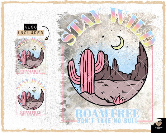 Stay Wild (3-pack) - April2023 - PNG - Digital Design